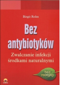 Bez antybiotyków