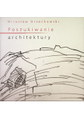 Poszukiwanie architektury