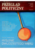 Przegląd Polityczny Nr 115 i 116/12  Myślenie dwudziestego wieku