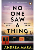 No One Saw a Thing