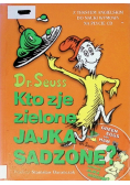 Kto zje zielone jajka sadzone