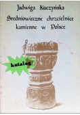 Średniowieczne chrzcielnice kamienne w Polsce