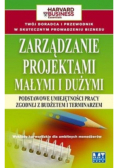 Zarządzanie projektami małymi i dużymi