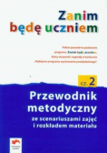 Zanim będę uczniem Przewodnik metodyczny Część 2