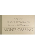 Monte Cassino. Szkice perspektywiczne terenu walk 2 Korpusu