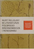 Nurt religijny w literaturze polskiego Średniowiecza i Renesansu