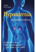 Hypoadrenia. Wyczerpanie nadnerczy