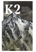 K2. Historia najtrudniejszej góry świata