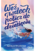 Weź wdech i policz do dziesięciu