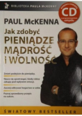 Jak zdobyć pieniądze mądrość i wolność