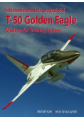 Szkolenie lotnicze przyszłości T- 50 Golden Eagle