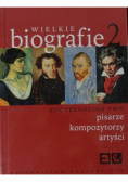 Wielkie biografie Tom 2