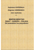 Bezpieczeństwo Świat Europa Polska