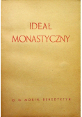 Ideał Monastyczny a życie pierwszych chrześcijan 1929 r