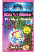 Szkoła przy cmentarzu Przeklęty Mikołaj