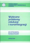 Wybrane problemy edukacji i eurointegracji
