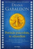 Powiedz pszczołom, że odszedłem