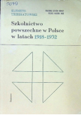 Szkolnictwo powszechne w latach 1918 - 1932