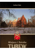 Miejsca i sztuka Turew