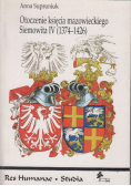 Otoczenie księcia mazowieckiego Siemowita IV (1374-1426)