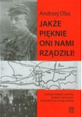 Jakże pięknie oni nami rządzili