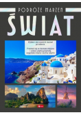 Świat. Podróże marzeń