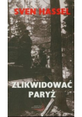 Zlikwidować Paryż