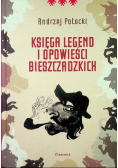 Księga legend i opowieści bieszczadzkich