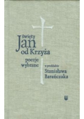 Święty Jan od Krzyża Poezje wybrane