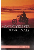 Motocyklista doskonały