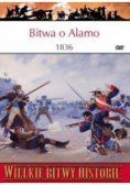 Wielkie bitwy historii Bitwa o Alamo 1836
