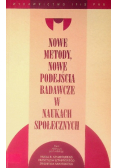 Nowe metody nowe podejścia badawcze w naukach społecznych