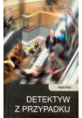 Detektyw z przypadku