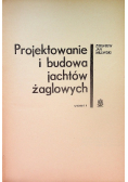 Projektowanie i budowanie jachtów żaglowych