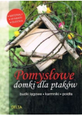 Pomysłowe domki dla ptaków