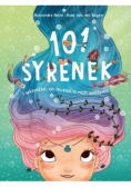 101 syrenek i wszystko, co musisz o nich wiedzieć