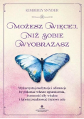 Możesz więcej, niż sobie wyobrażasz