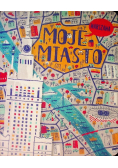 Moje miasto Warszawa