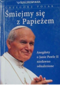 Śmiejmy się z Papieżem