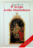 W kręgu króla Stanisława
