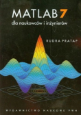Matlab 7 dla naukowców i inżynierów