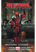 Deadpool Tom 9 Wszystko, co dobre