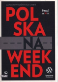 Polska na weekend