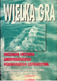 Wielka gra Nieznana historia amerykańskiego podwodnego szpiegostwa