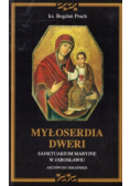 Myłoserdia Dweri Samktuarium Maryjne w Jarosławiu