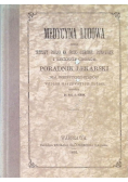 Medycyna ludowa czyli treściwy pogląd na środki ochronne, poznawanie Reprint 1860 r