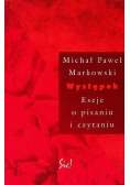 Występek Eseje o pisaniu i czytaniu