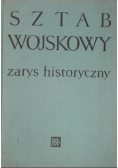 Sztab wojskowy zarys historyczny