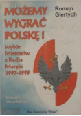 Możemy wygrać Polskę!