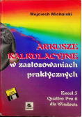 Arkusze kalkulacyjne w zastosowaniach praktycznych